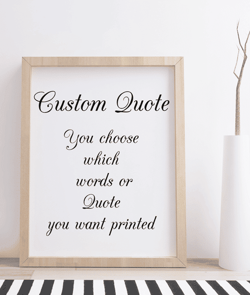 Your Favourite Quote – Poem – Saying – Verse – Printed & Framed Anniversary Gifts