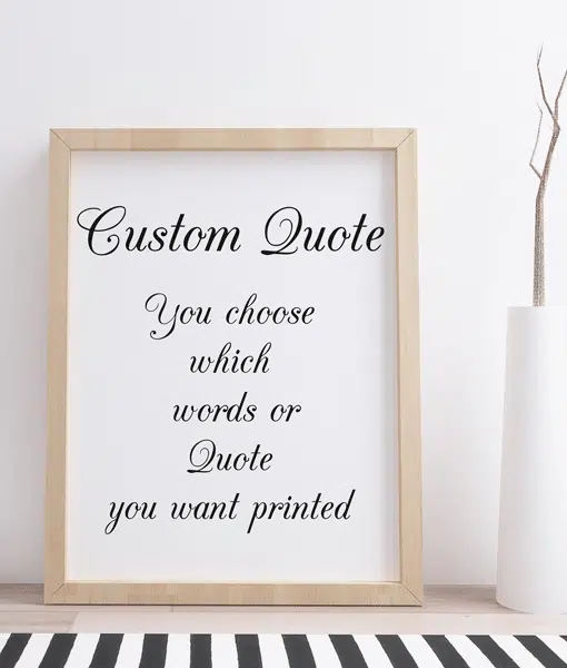 Your Favourite Quote – Poem – Saying – Verse – Printed and Framed Anniversary Gifts