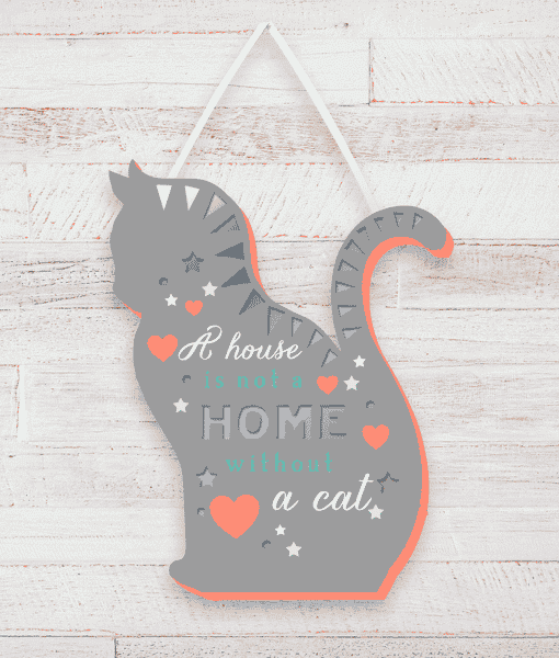 Home Is Not Home Without A Cat – Plaque Animal Prints