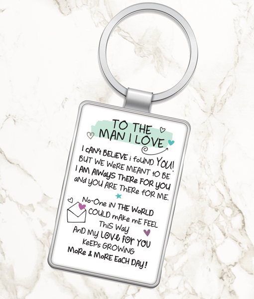 To The Man I Love – Metal Keyring Fathers Day Gifts