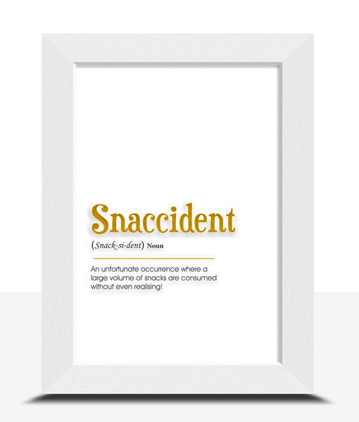 Snaccident Definition Foiled Poster Print Food And Drink