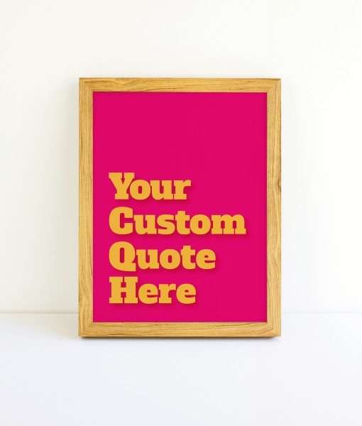 Personalised Bold Quote Frame – Create Your Own Text Poster New Home